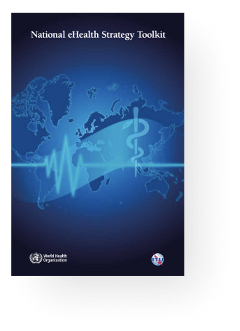 National eHealth Strategy Toolkit National eHealth Strategy Toolkit