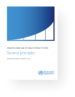 Analysis and use of health facility data Analysis and use of health facility data