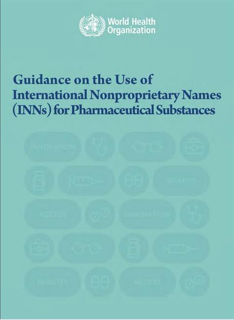 Guidance on the use of International Nonproprietary Names (INNs)