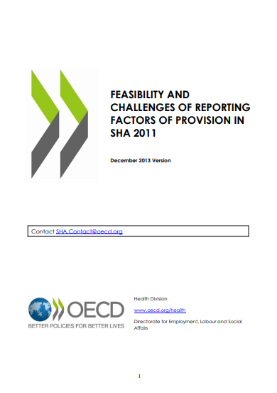 Feasibility and Challenges of Reporting Factors of Provision in SHA 2011