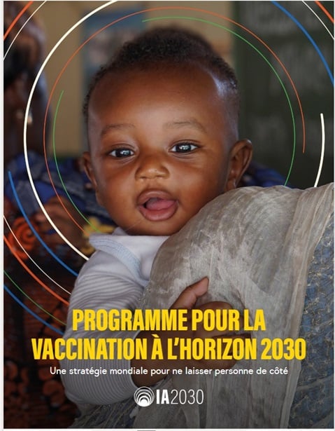 Programme pour la vaccination à l’horizon 2030. Une stratégie mondiale pour ne laisser personne de côté