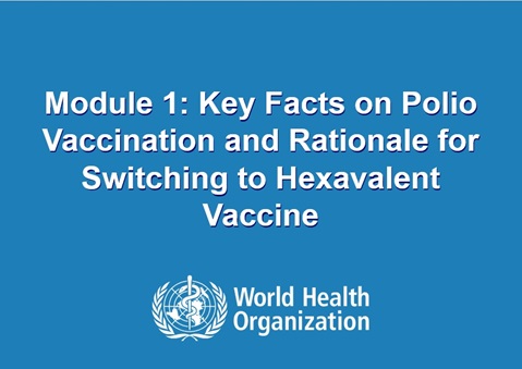 Training Package on Polio Vaccination and for switching to Hexavalent Vaccine