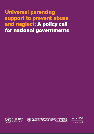 Universal parenting support to prevent abuse and neglect: A policy call for national governments