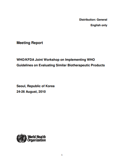 WHO/KFDA Joint Workshop on Implementing WHO Guidelines on Evaluating Similar Biotherapeutic Products
