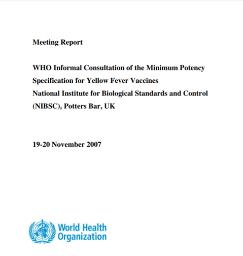 WHO Informal Consultation of the Minimum Potency Specification for yellow fever vaccines