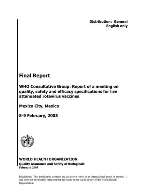 WHO Consultative Group: Report of a meeting on quality, safety and efficacy specifications for live attenuated rotavirus vaccines