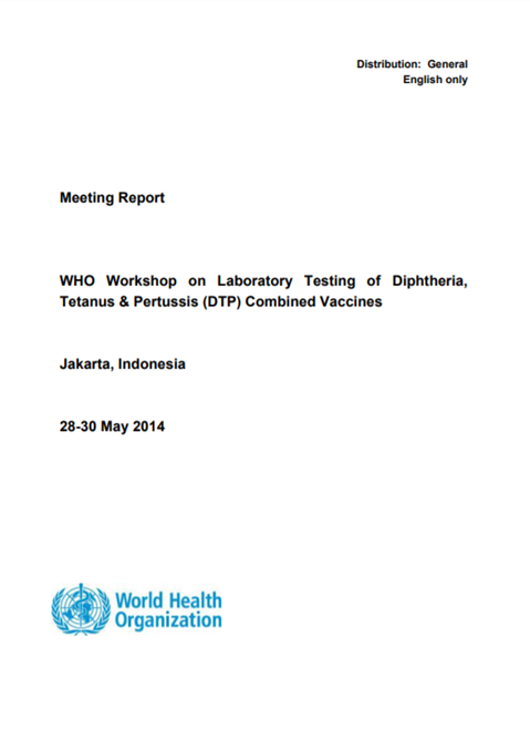 WHO Workshop on Laboratory Testing of Diphtheria, Tetanus & Pertussis (DTP) Combined Vaccines