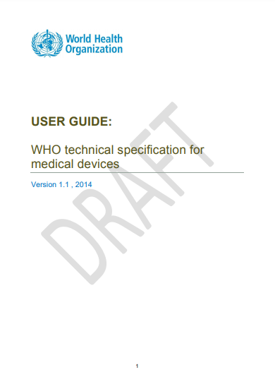 User guide: WHO technical specification for medical devices
